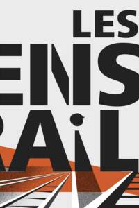 Visuel de l'exposition Les Gens du rail, 2021. B. Roland / ANMT.
