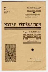 Couverture du n°43 de « Notre Fédération », bulletin de la Fédération belge des Ouvriers Chrétiens de l’Industrie Textile, 1937.