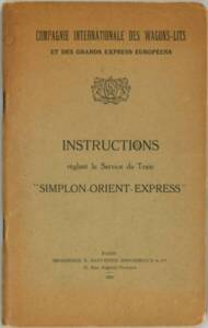 Instructions réglant le Service du Train « Simplon-Orient-Express » : brochure, 1922.