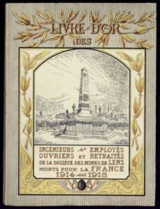 Couverture et extrait p.5 à 6 du Livre d'or des ingénieurs, employés, ouvriers et retraités de la Société des mines de Lens morts pour la France lors de la première guerre mondiale, 1926.