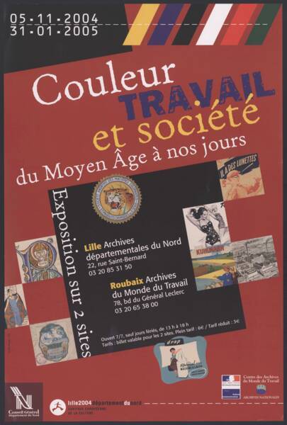 Affiche de l'exposition "Couleurs, travail et société, du Moyen-Âge à nos jours" (2004-2005).