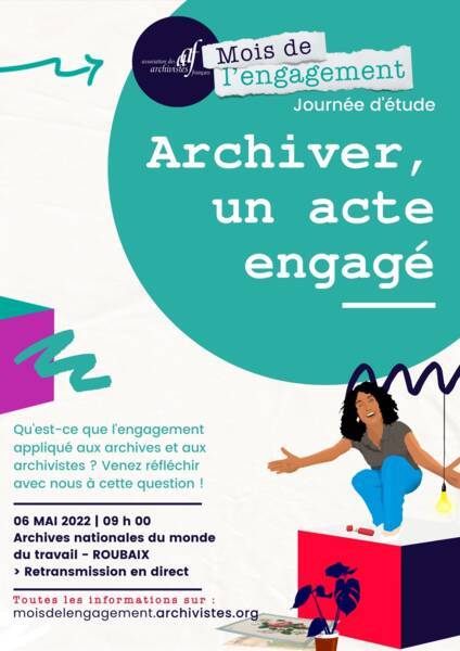 Affiche de la journée d'études "Archiver, un acte engagé !", 2022.