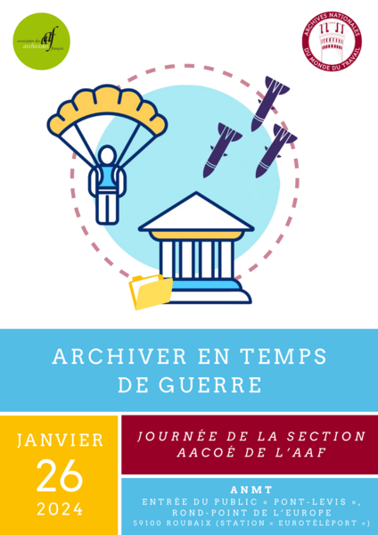 Affiche de la journée d'études. Crédit : Association des archivistes français (AAF).
